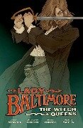 Lady Baltimore: The Witch Queens - Bridgit Connell, Christopher Golden, Mike Mignola
