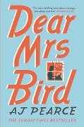 Dear Mrs Bird - A. J. Pearce