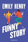 Cover-Bild zum Titel 'Funny Story' von 'Emily Henry'