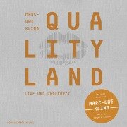 QualityLand (QualityLand 1) - Marc-Uwe Kling