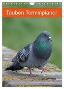 Tauben Terminplaner (Wandkalender 2025 DIN A4 hoch), CALVENDO Monatskalender - Kattobello Kattobello