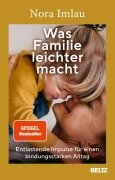 Cover-Bild zum Titel 'Was Familie leichter macht' von 'Nora Imlau'