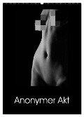 Anonymer Akt (Wandkalender 2024 DIN A2 hoch), CALVENDO Monatskalender - Ralf Kaiser