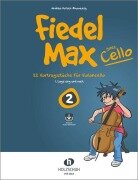 Cover-Bild zum Titel 'Fiedel-Max goes Cello 2 (inkl. Downloadcode)' von 'Andrea Holzer-Rhomberg'