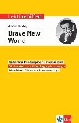 Lektürehilfen Aldous Huxley, "Brave New World" - 