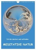 Meditative Natur (Wandkalender 2024 DIN A4 hoch), CALVENDO Monatskalender - Sonja Teßen