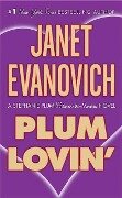 Plum Lovin' - Janet Evanovich