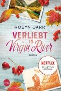 Cover-Bild zum Titel 'Verliebt in Virgin River' von 'Robyn Carr'