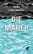 Die Mauer - John Lanchester