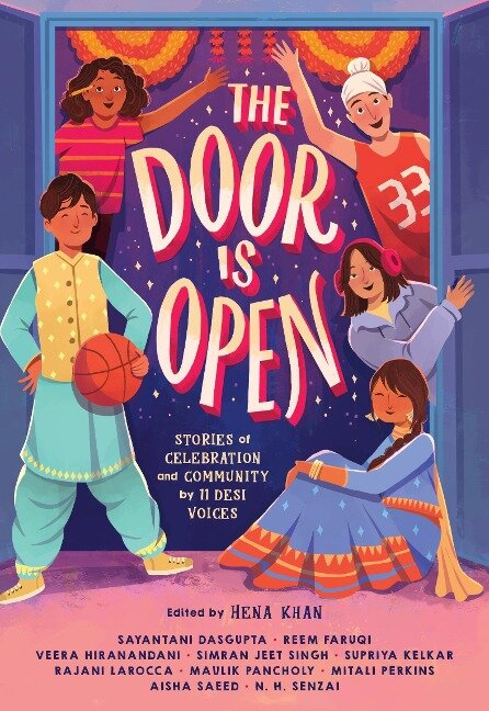 The Door Is Open - Veera Hiranandani, Naheed Hasnat, Rajani Larocca, Supriya Kelkar, Maulik Pancholy