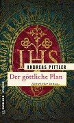Der göttliche Plan - Andreas Pittler
