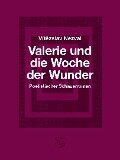 Cover-Bild zum Titel 'Valerie und die Woche der Wunder' von 'Vítezslav Nezval'