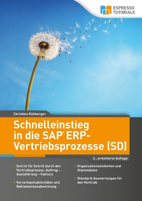 Schnelleinstieg in die SAP ERP-Vertriebsprozesse (SD) - Kühberger Christine