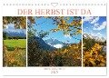 Der Herbst ist da (Wandkalender 2025 DIN A4 quer), CALVENDO Monatskalender - Miriam Schwarzfischer