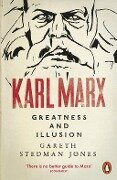 Karl Marx - Gareth Stedman Jones