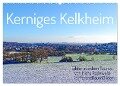 Kerniges Kelkheim - Taunusbilder (Wandkalender 2025 DIN A2 quer), CALVENDO Monatskalender - Hans Rodewald CreativK. de