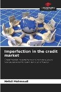 Imperfection in the credit market - Mehdi Mahmoudi