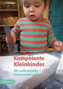 Cover-Bild zum Titel 'Kompetente Kleinkinder' von 'Christel van Dieken, Torsten Lübke, Julian van Dieken'