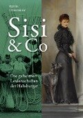 Sisi & Co. - Katrin Unterreiner