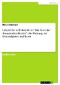 Labyrinthe in Walter Moers "Die Stadt der Träumenden Bücher". Die Wirkung auf Romanfiguren und Leser - Marie Schmidt