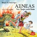 Aeneas. Von Troja nach Rom - Ralph Erdenberger