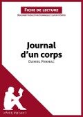 Journal d'un corps de Daniel Pennac (Fiche de lecture) - Lepetitlitteraire, Dominique Coutant-Defer