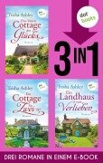 Cover-Bild zum Titel 'Das kleine Cottage des Glücks, Ein Cottage für Zwei & Ein Landhaus zum Verlieben' von 'Trisha Ashley'