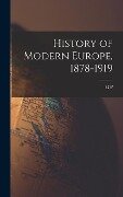 History of Modern Europe, 1878-1919 - G. P. Gooch