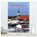 Cottbus (hochwertiger Premium Wandkalender 2025 DIN A2 hoch), Kunstdruck in Hochglanz - Bernd Witkowski