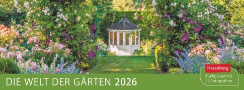Cover-Bild zum Titel 'Die Welt der Gärten Premium-Tischplaner 2026 - Wochenkalender mit 53 Fotografien' von 'Sabine Durdel-Hoffmann'