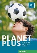Planet Plus A2.1. Deutsch für Jugendliche. Kursbuch - Gabriele Kopp, Josef Alberti, Siegfried Büttner