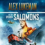 AUF DEN SPUREN SALOMONS (Project 10) - Alex Lukeman
