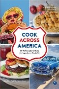 Cook Across America - Gabriele Frankemölle, Petrina Engelke