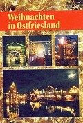 Weihnachten in Ostfriesland - Günter G. A. Marklein