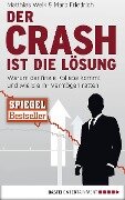 Cover-Bild zum Titel 'Der Crash ist die Lösung' von 'Matthias Weik, Marc Friedrich'