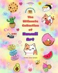 The Ultimate Collection of Kawaii Art - Over 40 Cute and Fun Kawaii Coloring Pages for Kids and Adults - Oriental Colors Editions
