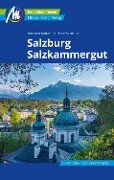 Salzburg & Salzkammergut Reiseführer Michael Müller Verlag - Barbara Reiter, Michael Wistuba