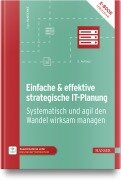 Cover-Bild zum Titel 'Einfache & effektive strategische IT-Planung' von 'Inge Hanschke'