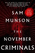 Cover-Bild zum Titel 'The November Criminals' von 'Sam Munson'