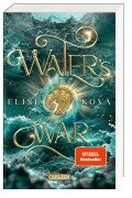 Cover-Bild zum Titel 'Water's War (Die Chroniken von Solaris 4)' von 'Elise Kova'