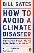 Cover-Bild zum Titel 'How to Avoid a Climate Disaster' von 'Bill Gates'