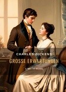 Cover-Bild zum Titel 'Charles Dickens: Große Erwartungen. Vollständige Neuausgabe' von 'Charles Dickens'