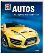 Cover-Bild zum Titel 'WAS IST WAS Band 53 Autos. PS, Hybrid und Turbostars' von 'Bernd Flessner'