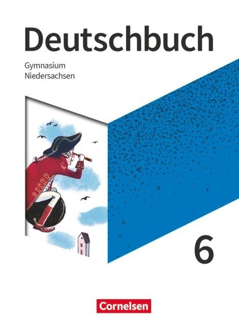 Deutschbuch Gymnasium 6. Schuljahr- Niedersachsen - Schülerbuch - Christine Eichenberg, Heiko Eichenberg, Christoph Oldeweme, Linda Walbergs, Diana Schönenborn
