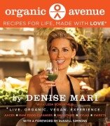 Cover-Bild zum Titel 'Organic Avenue' von 'Denise Mari'