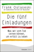 Die fünf Einladungen - Frank Ostaseski