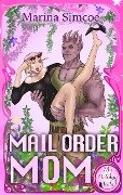 Mail Order Mom (My Holiday Tails) - Marina Simcoe