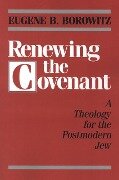 Renewing the Covenant - Eugene B Borowitz