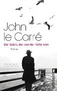 Der Spion, der aus der Kälte kam - John Le Carré
