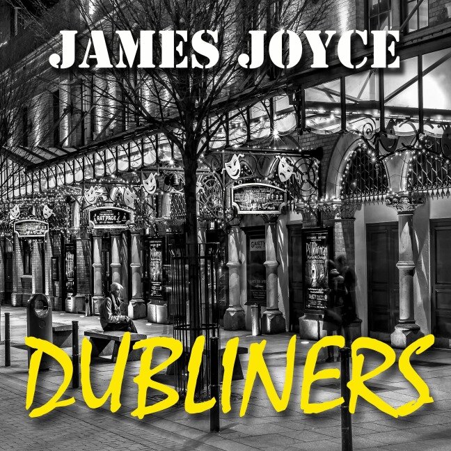 Dubliners - James Joyce